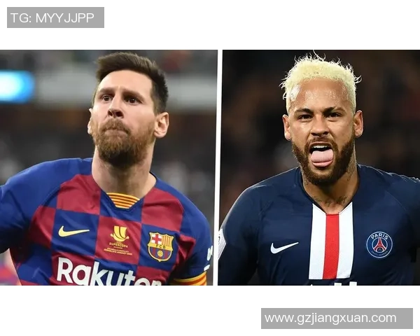 内马尔与梅西精彩对决视频回顾两位足球巨星的巅峰时刻