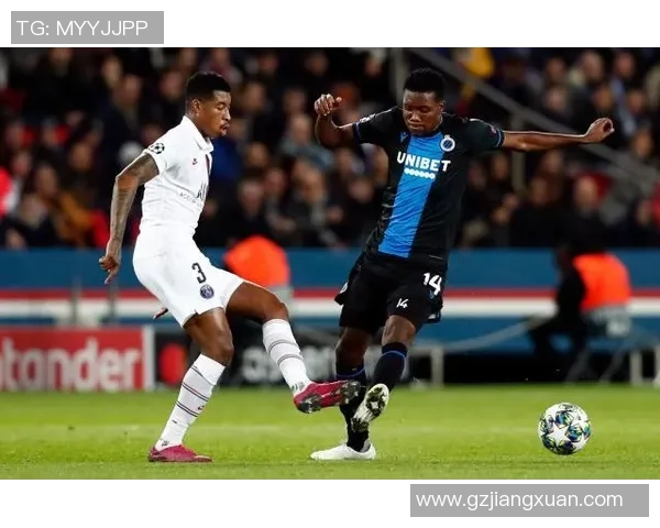 巴黎圣日耳曼对阵布鲁日比赛前瞻与胜负预测分析